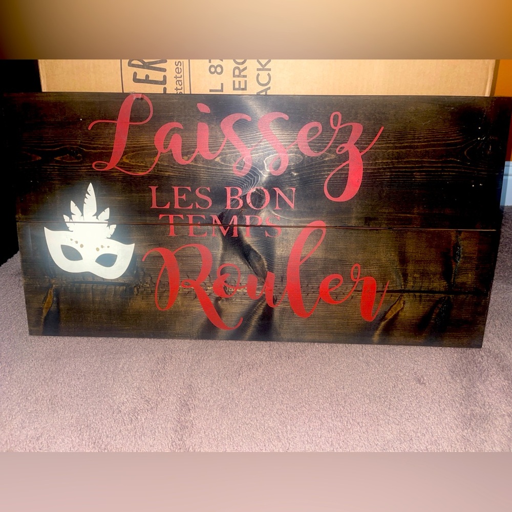 Laissez Les Bon Temps Rouler Sign
